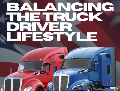 Home Away From Home: Balancing the Truck Driver Lifestyle